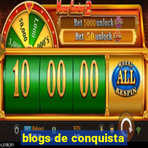 blogs de conquista